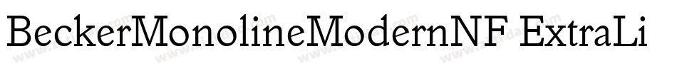 BeckerMonolineModernNF ExtraLight字体转换